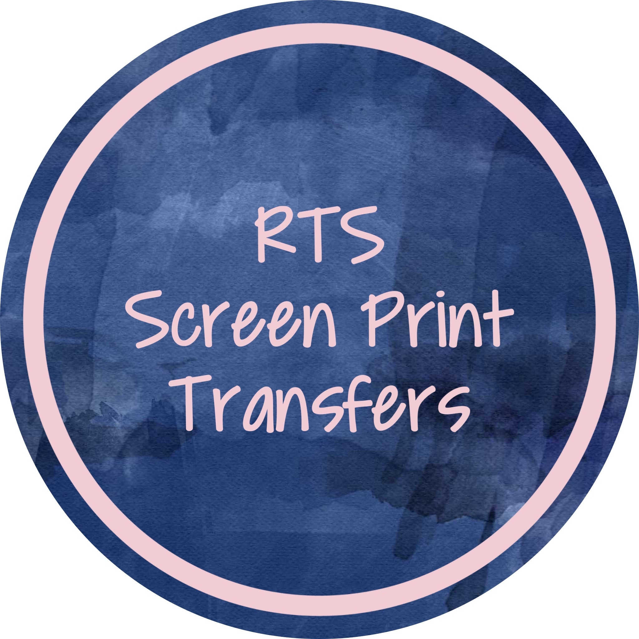 RTS Screen Print Transfers – BK Designs & Blanks