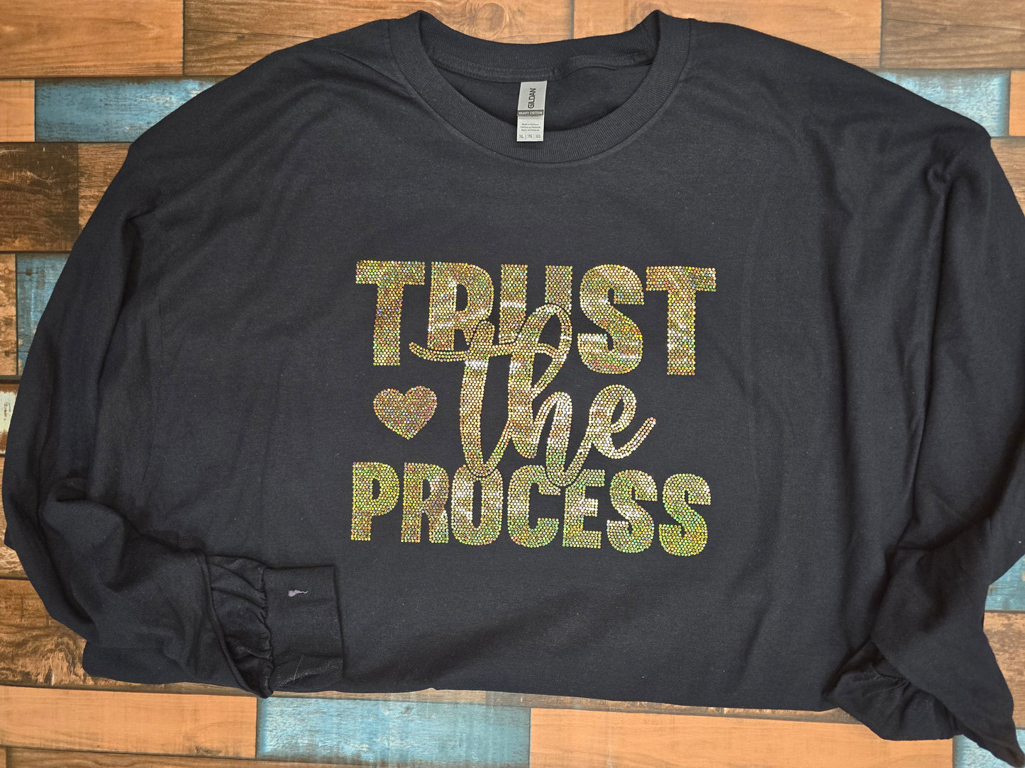 SPANGLES- Trust The Process - One Color - 5-7 business day turnaround time