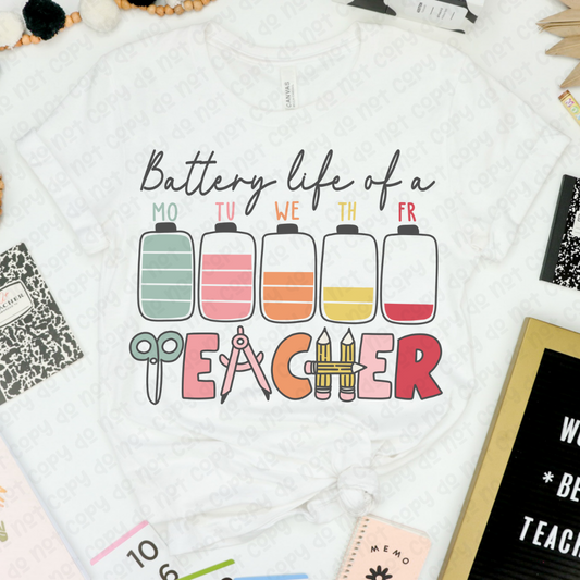 Battery Life Of A Teacher White Tee
