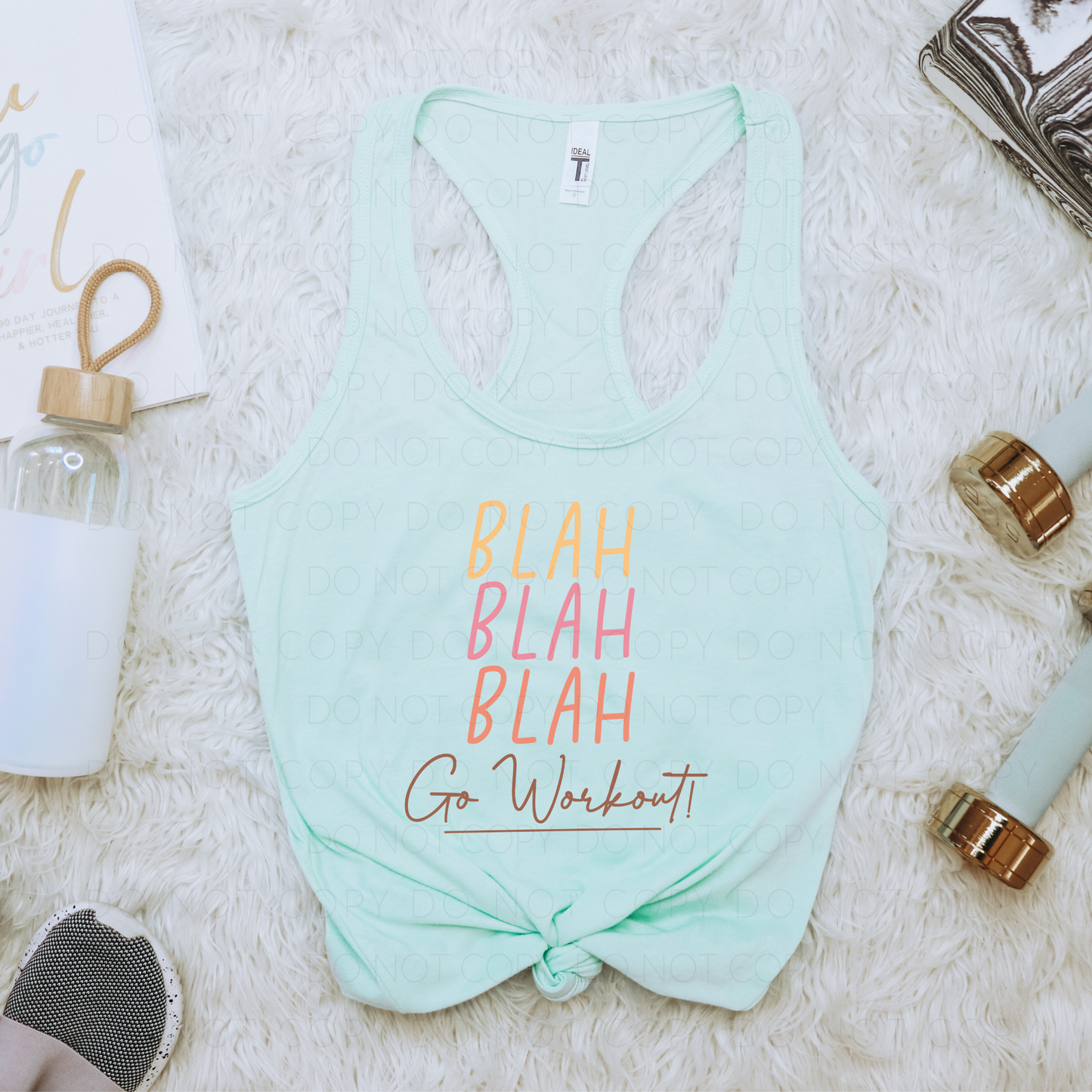 DTF TRANSFER Blah Blah Blah Go Workout