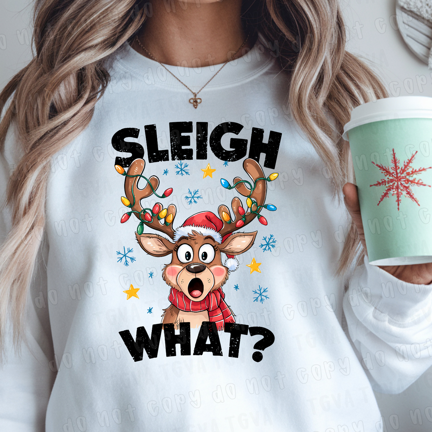 DTF TRANSFER Sleigh What?