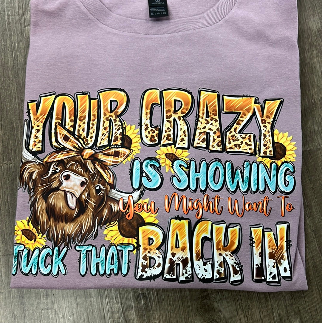 Your Crazy Is Showing