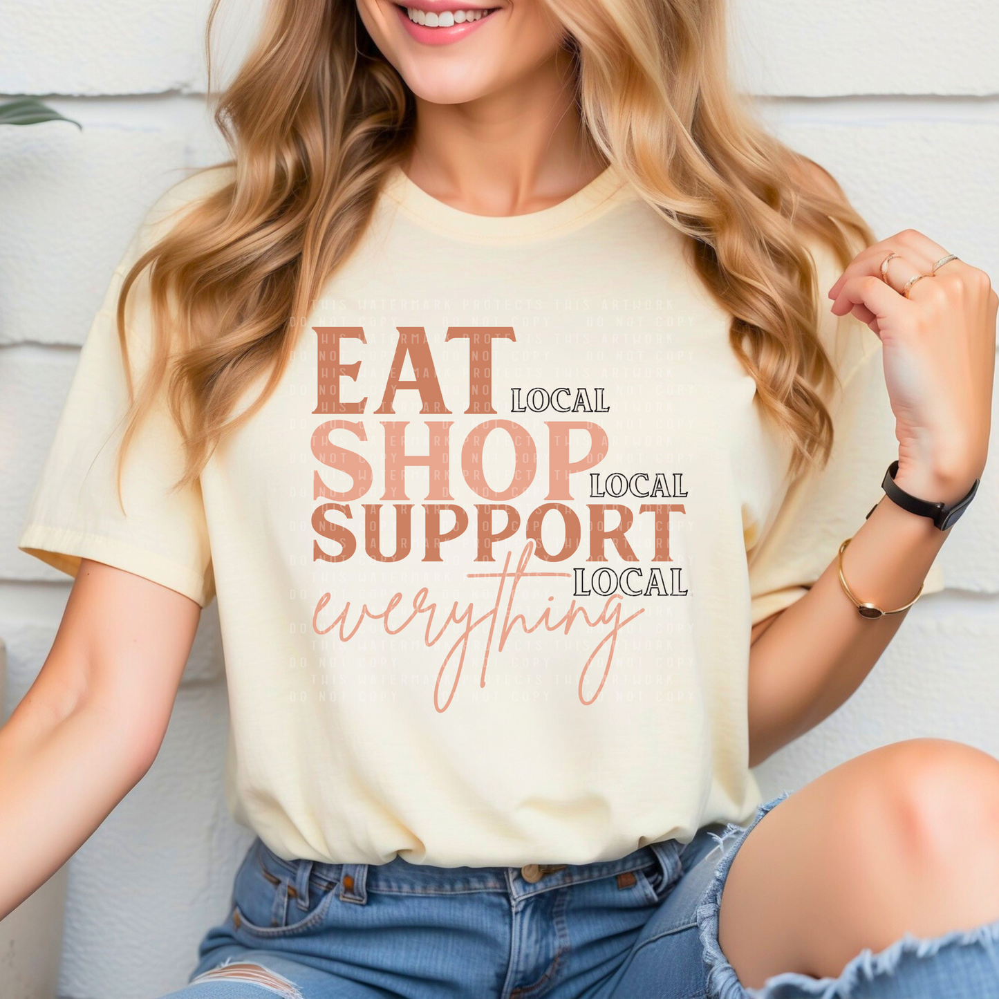 DTF TRANSFER Eat Local Shop Local Support Local Everything