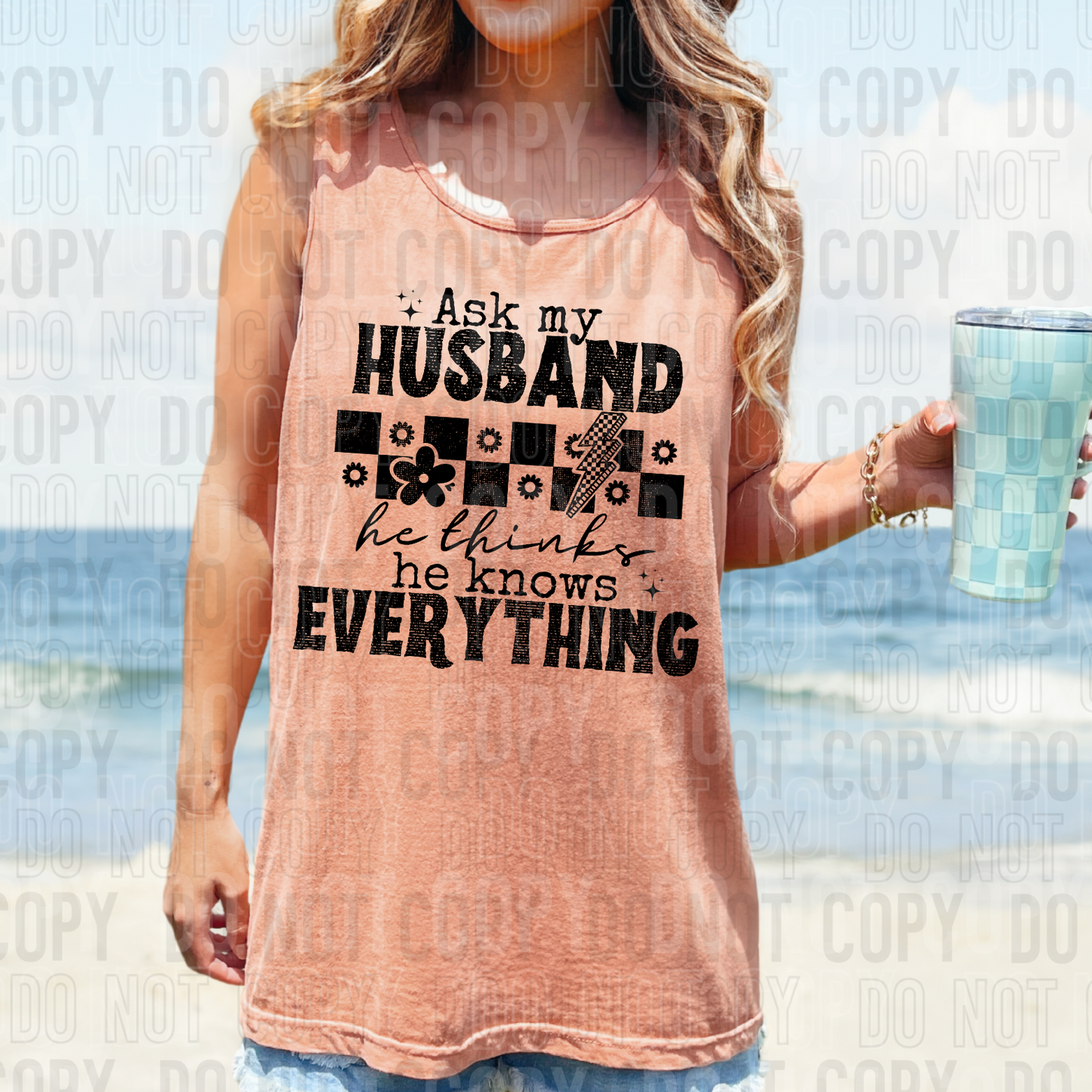 DTF TRANSFER Ask My Husband