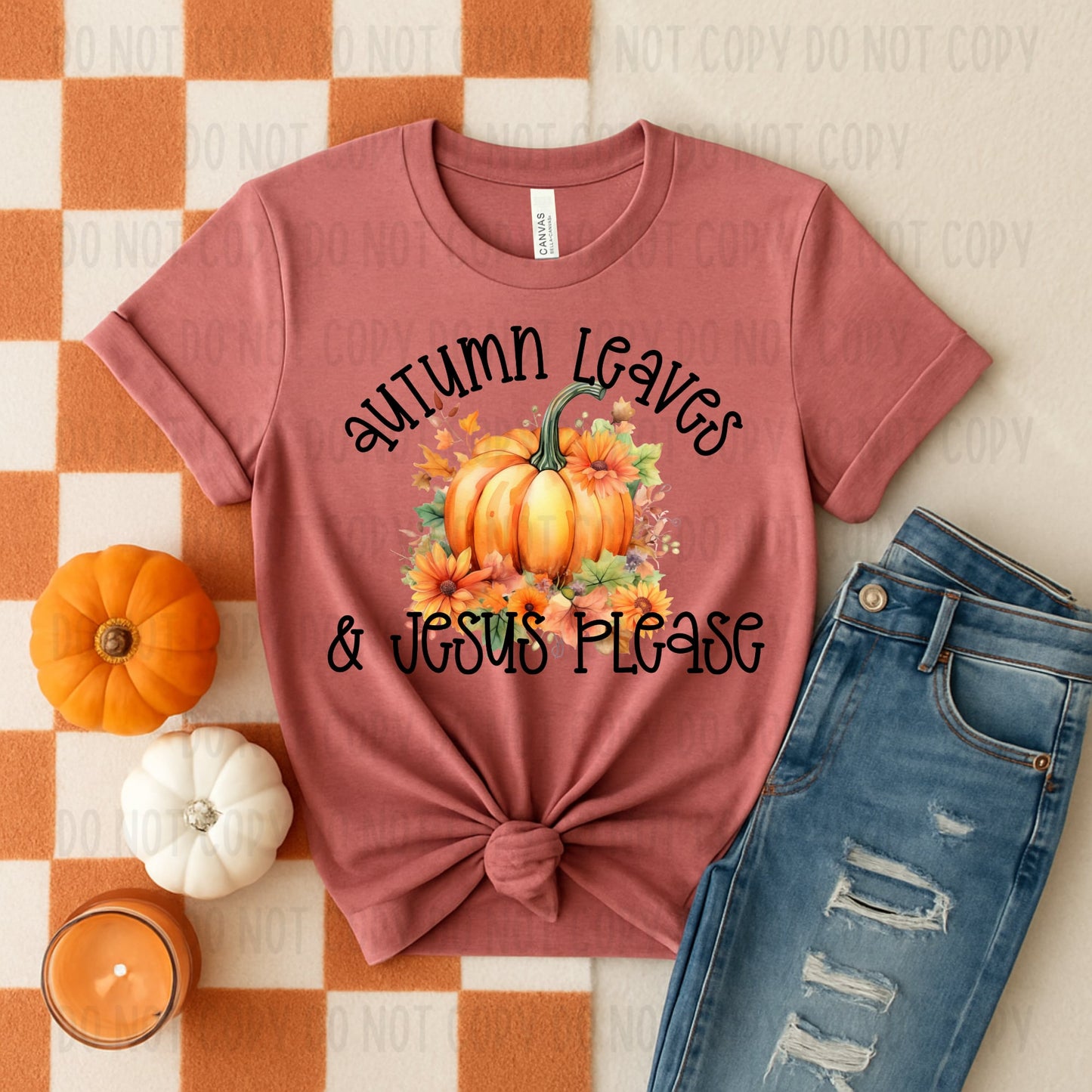 DTF TRANSFER Autumn Leaves & Jesus Please