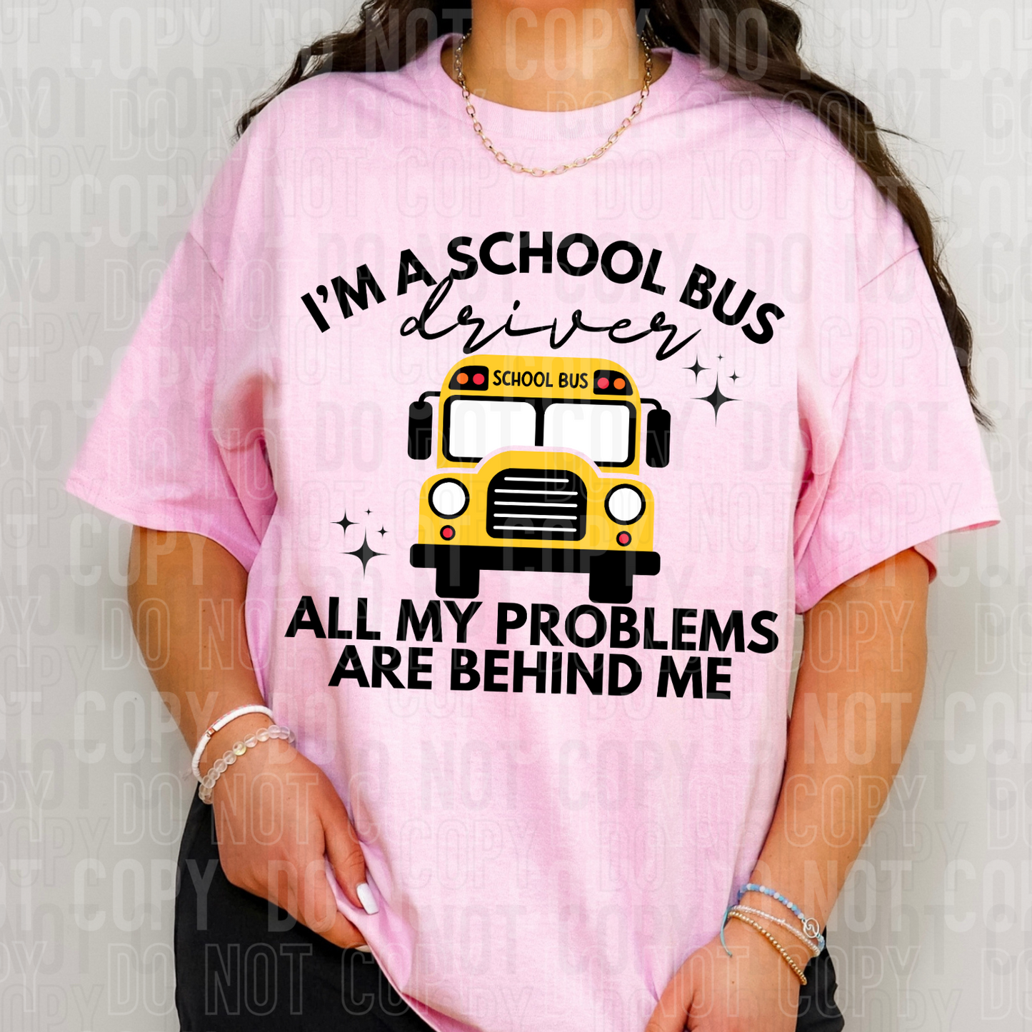 DTF TRANSFER I'm A School Bus Driver