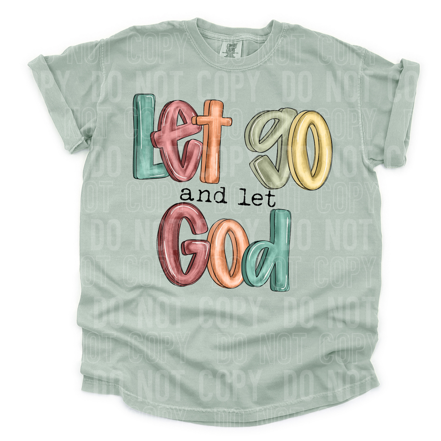 DTF TRANSFER Let Go And Let God