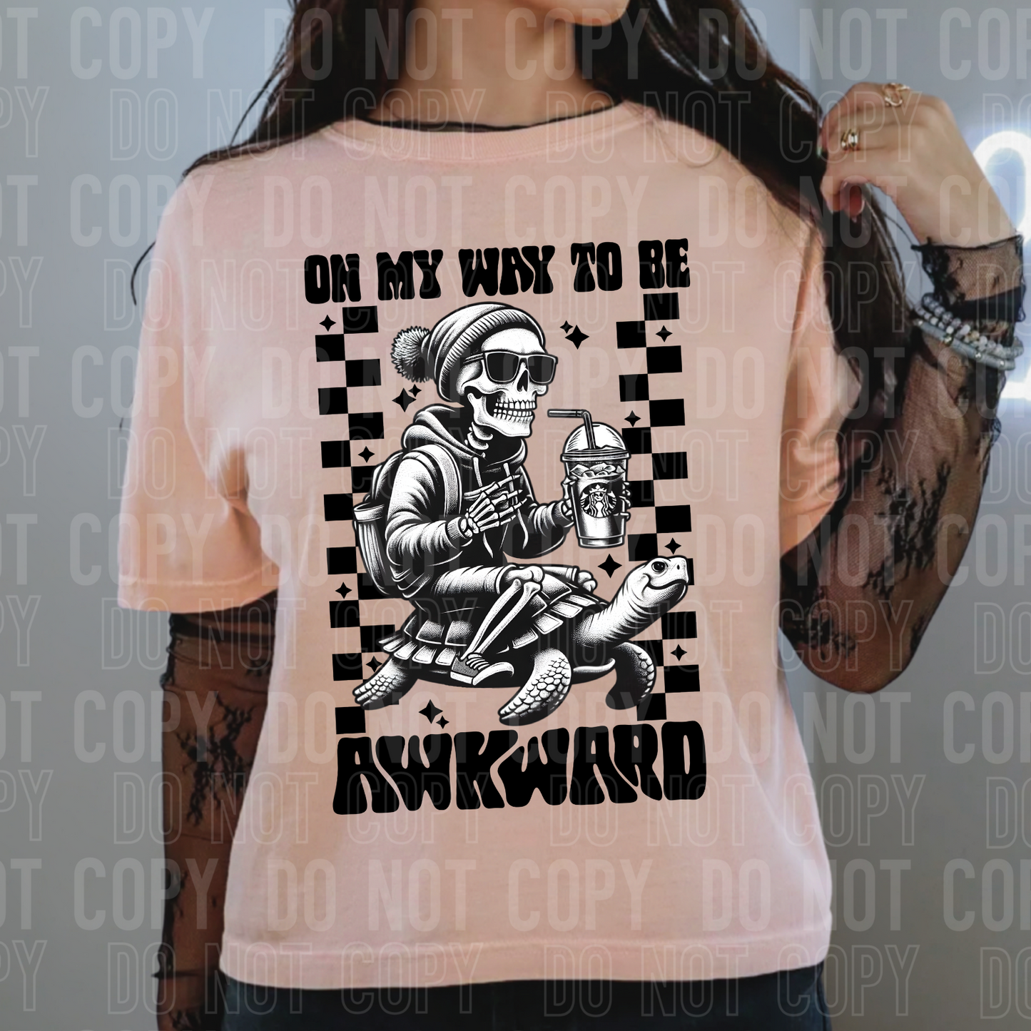 DTF TRANSFER On My Way To Be Awkward