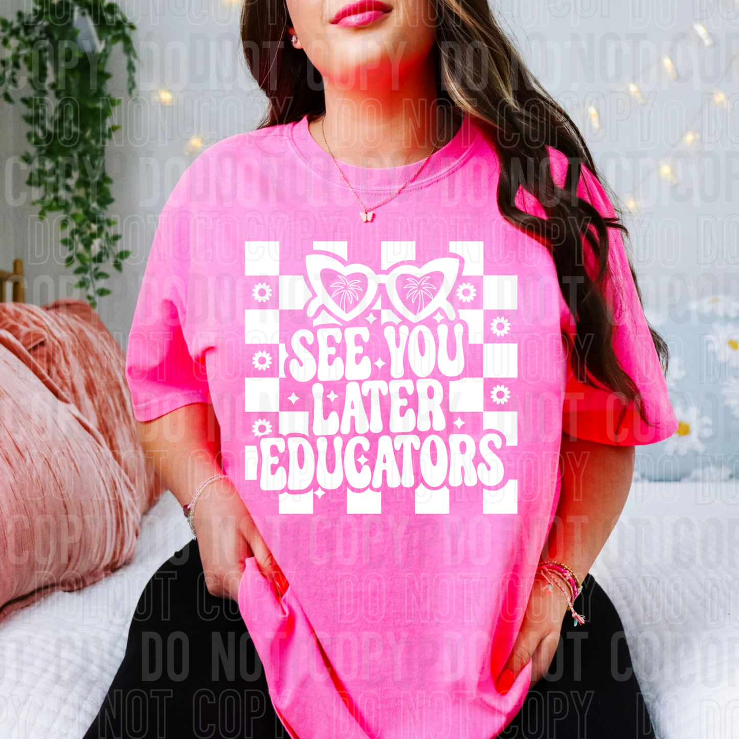 DTF TRANSFER See You Later Educators