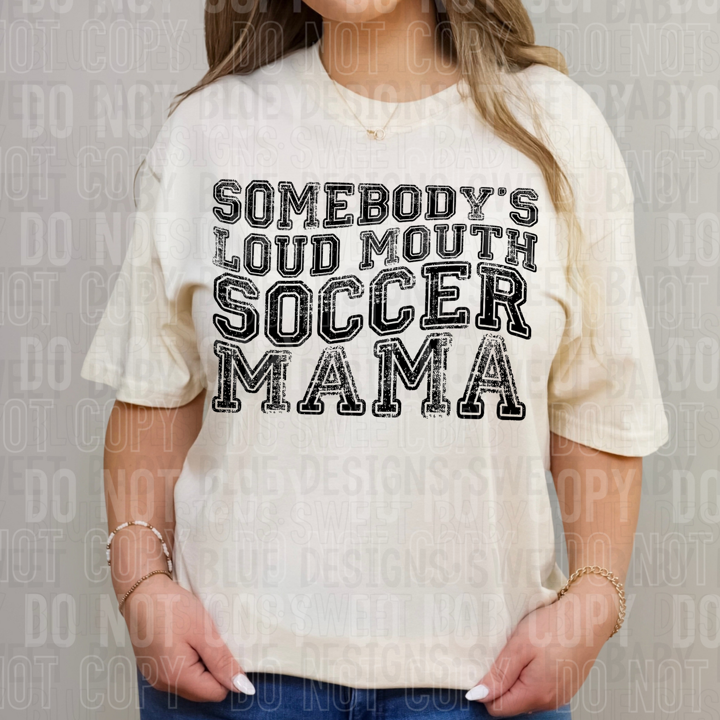 DTF TRANSFER Somebody's Loud Mouth Soccer Mama
