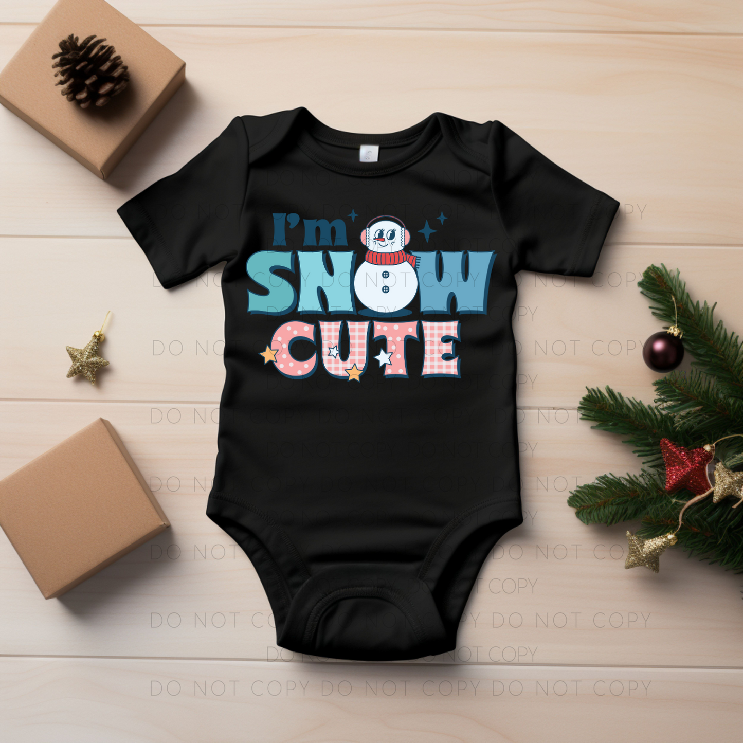 DTF TRANSFER I'm Snow Cute