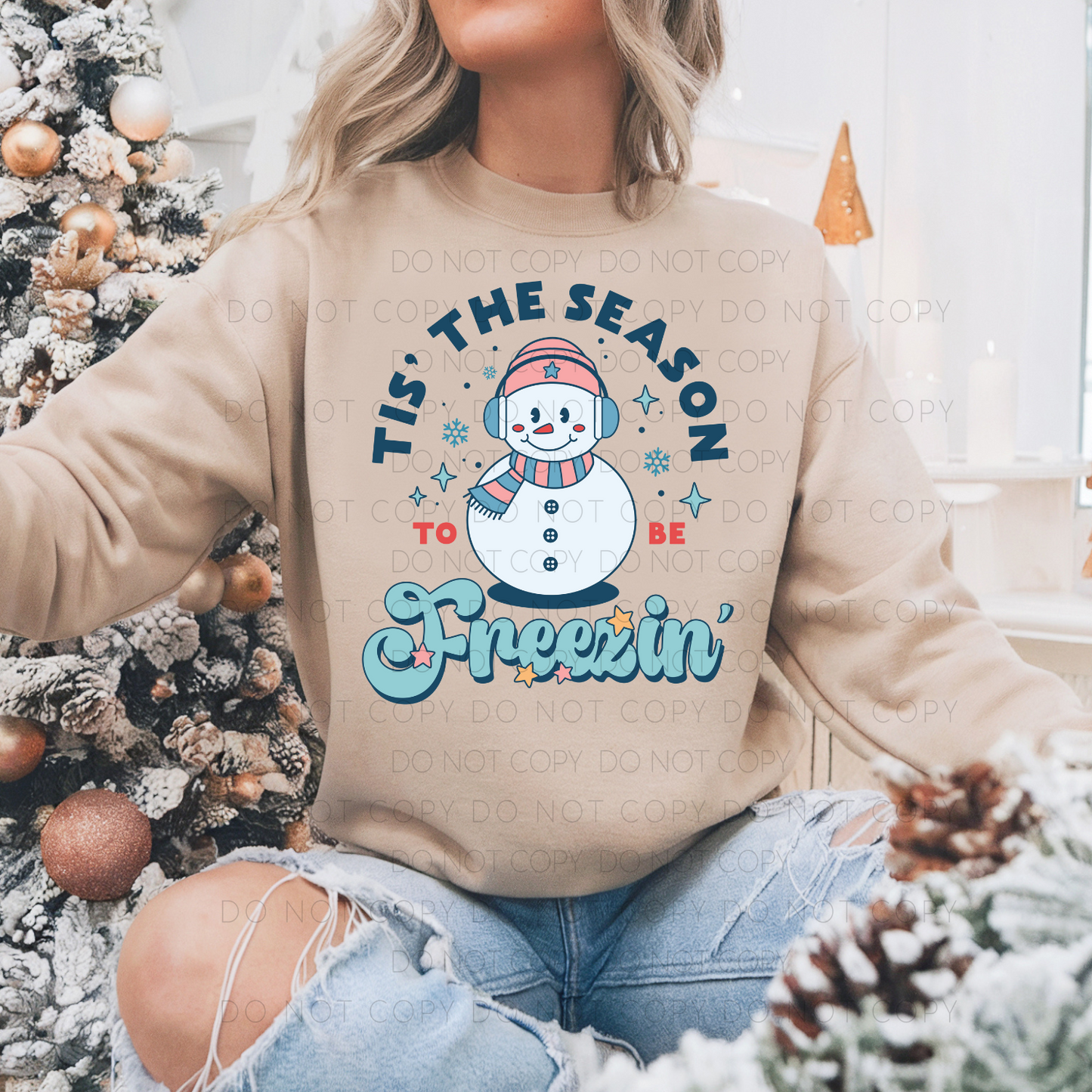 DTF TRANSFER Tis The Season To Be Freezin'