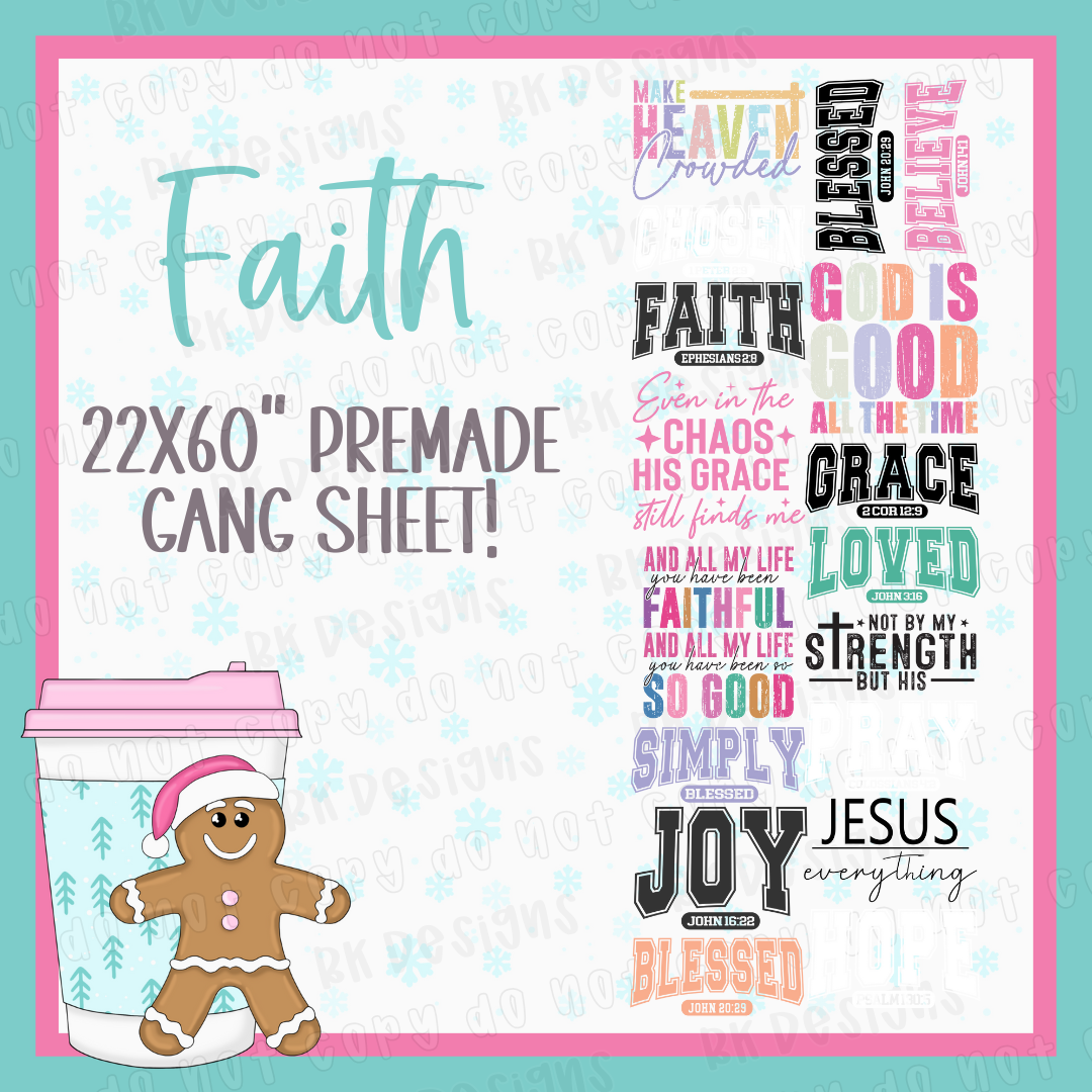 PREMADE GANG SHEET-FAITH 22x60