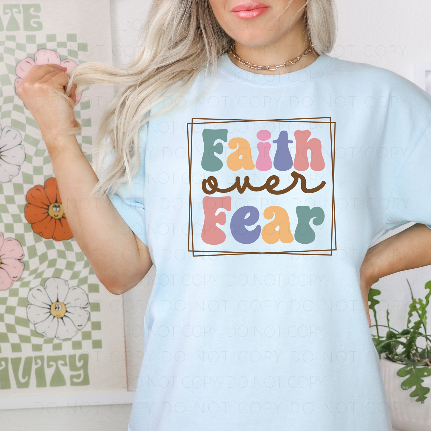 DTF TRANSFER Faith Over Fear