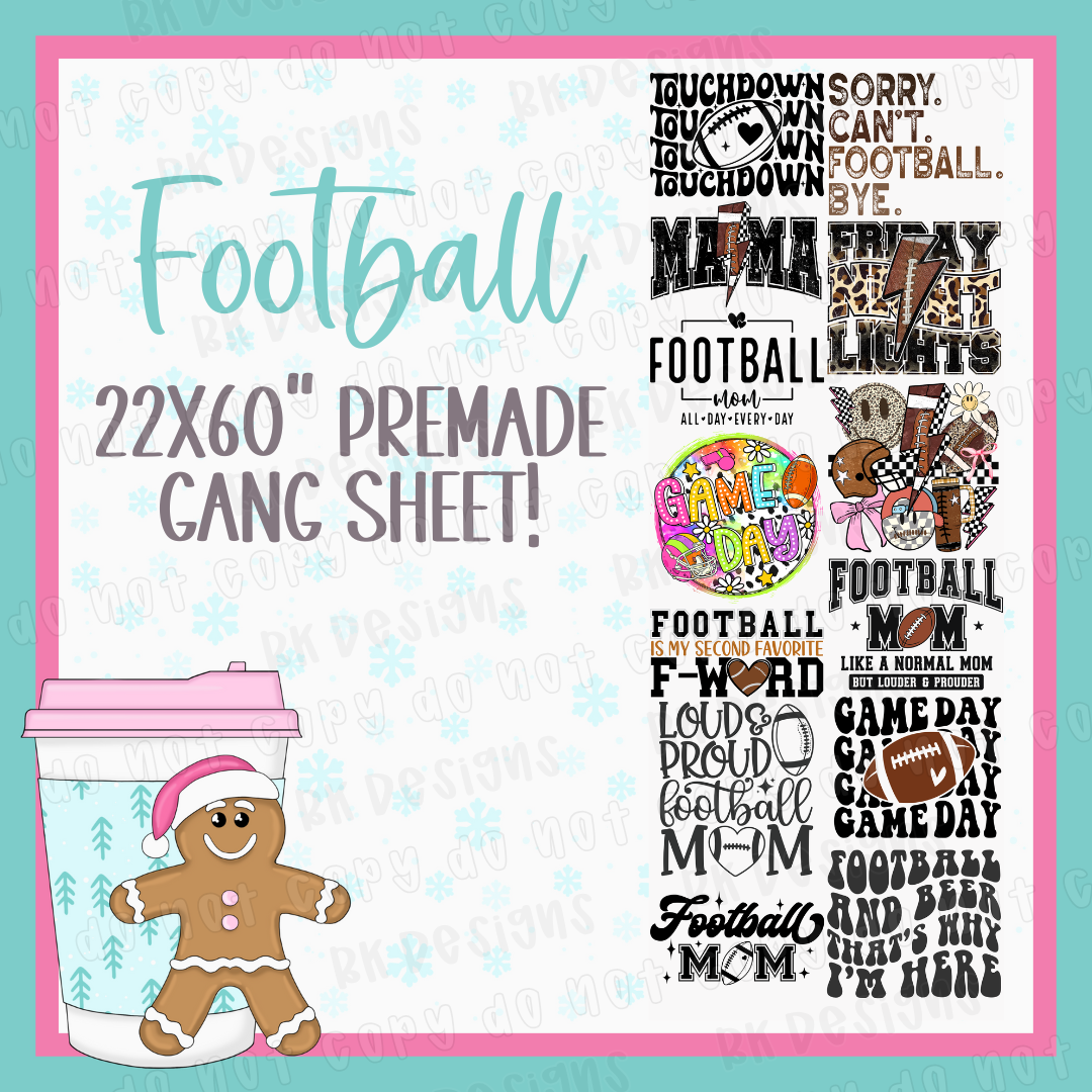 PREMADE GANG SHEET-FOOTBALL 22x60