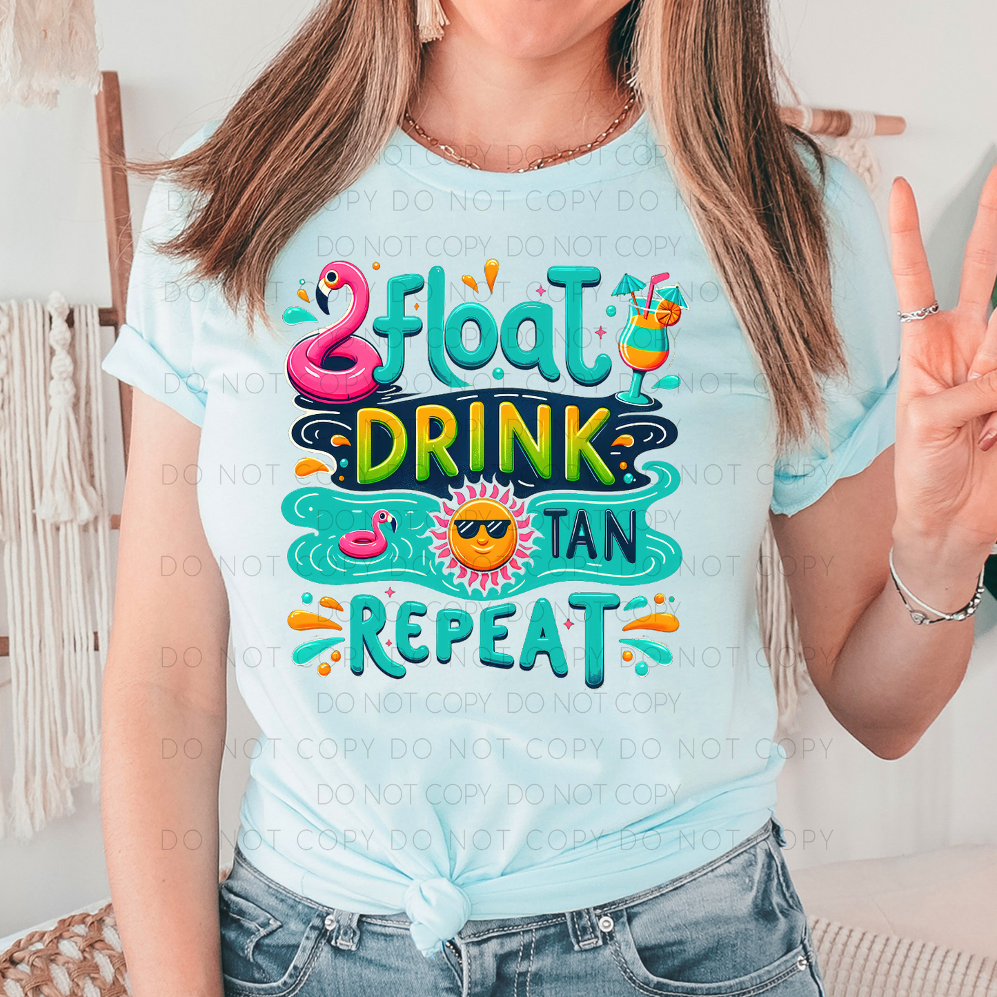 DTF TRANSFER Float Drink Tan Repeat