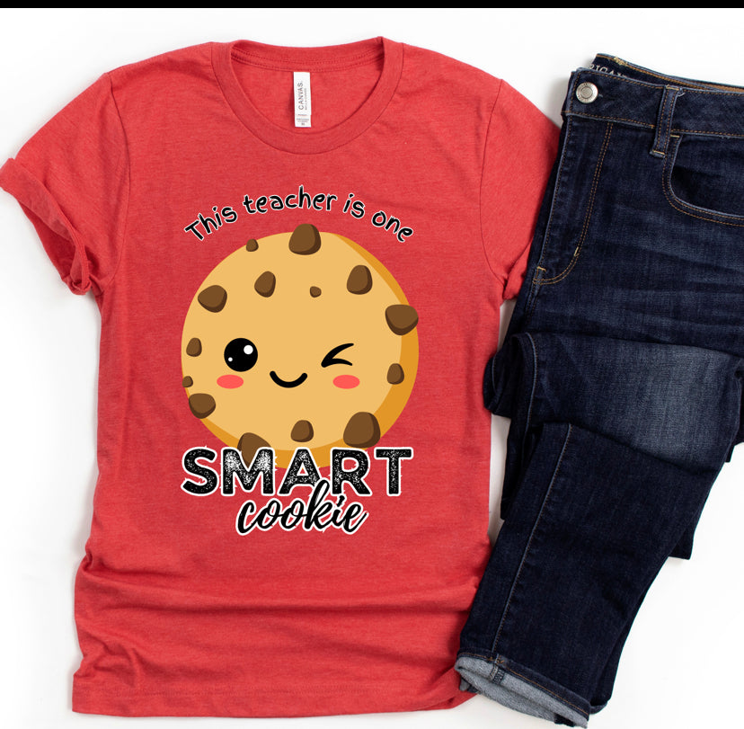 DTF TRANSFER RevelYOU this teacher is one smart cookie