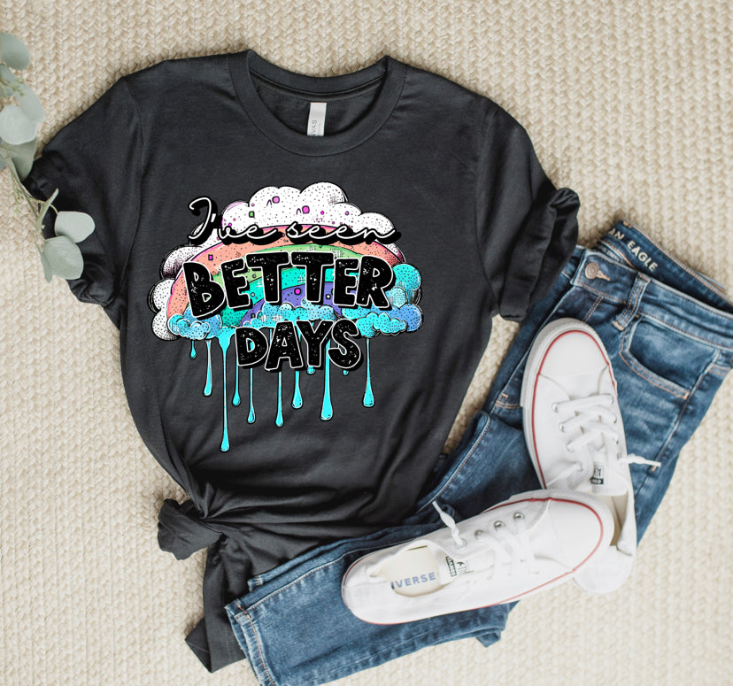 DTF TRANSFER RevelYOU I’ve seen better days