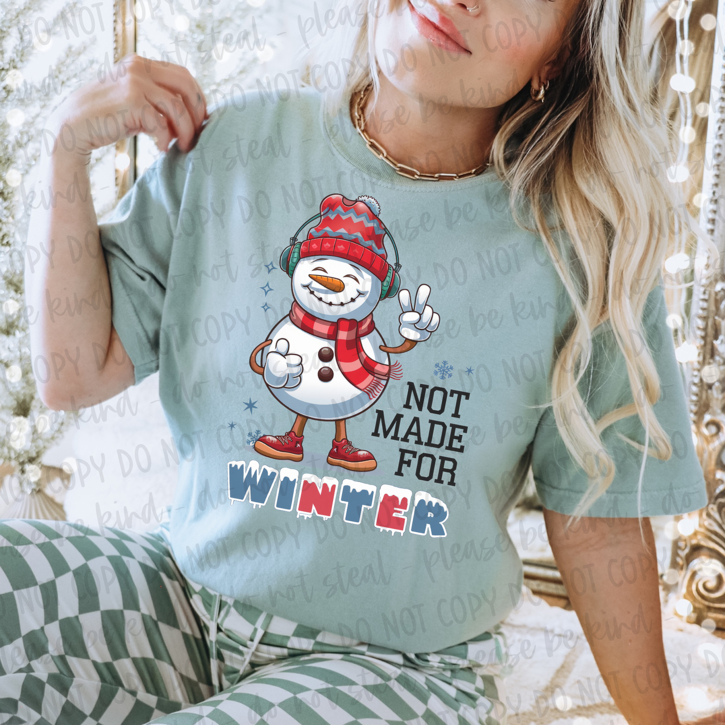 DTF TRANSFER Not Made For Winter