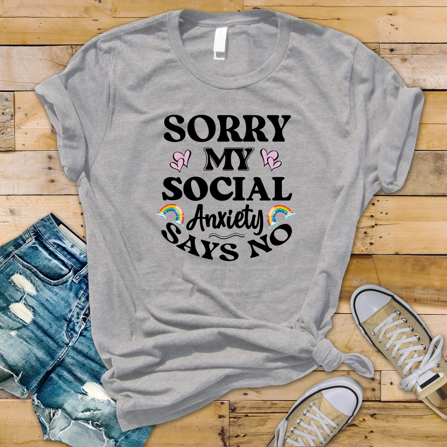 DTF TRANSFER Sorry My Social Anxiety Says No