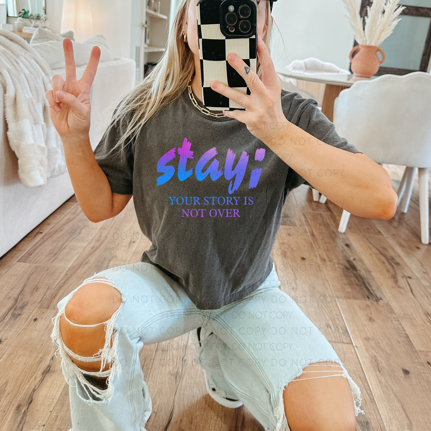 DTF TRANSFER Stay; Your Story Is Not Over