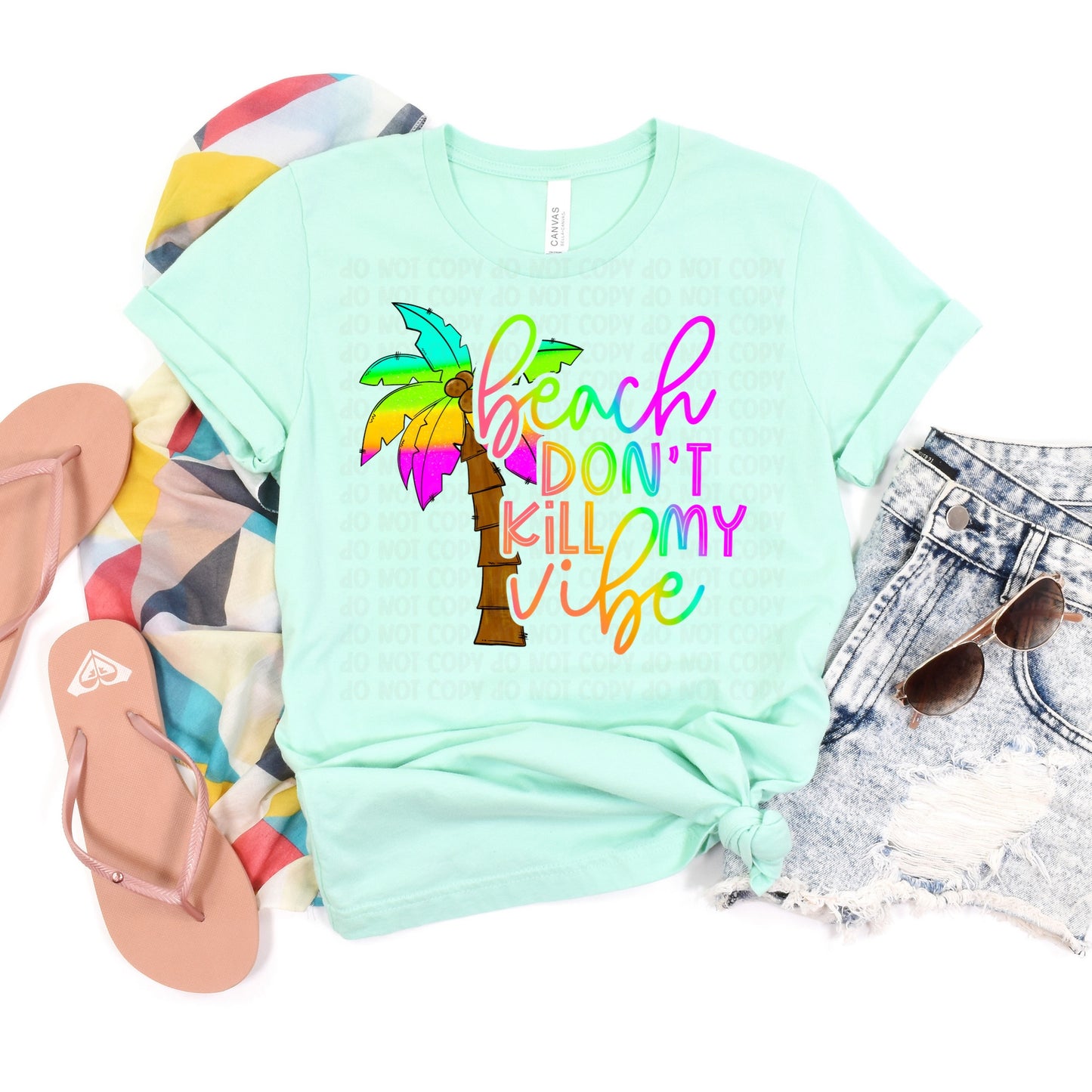 DTF TRANSFER Beach Don't Kill My Vibe