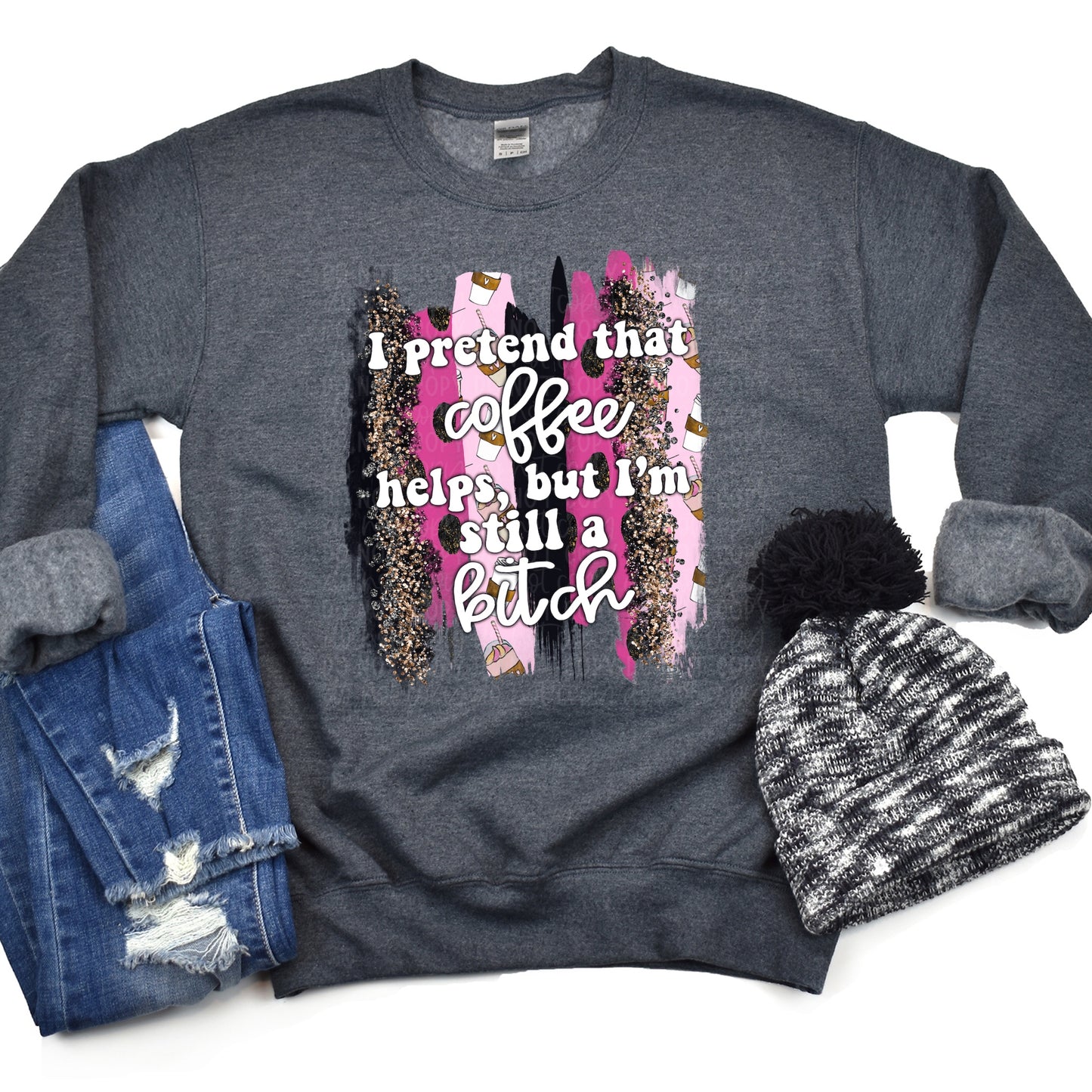 DTF TRANSFER I Pretend That Coffee Helps