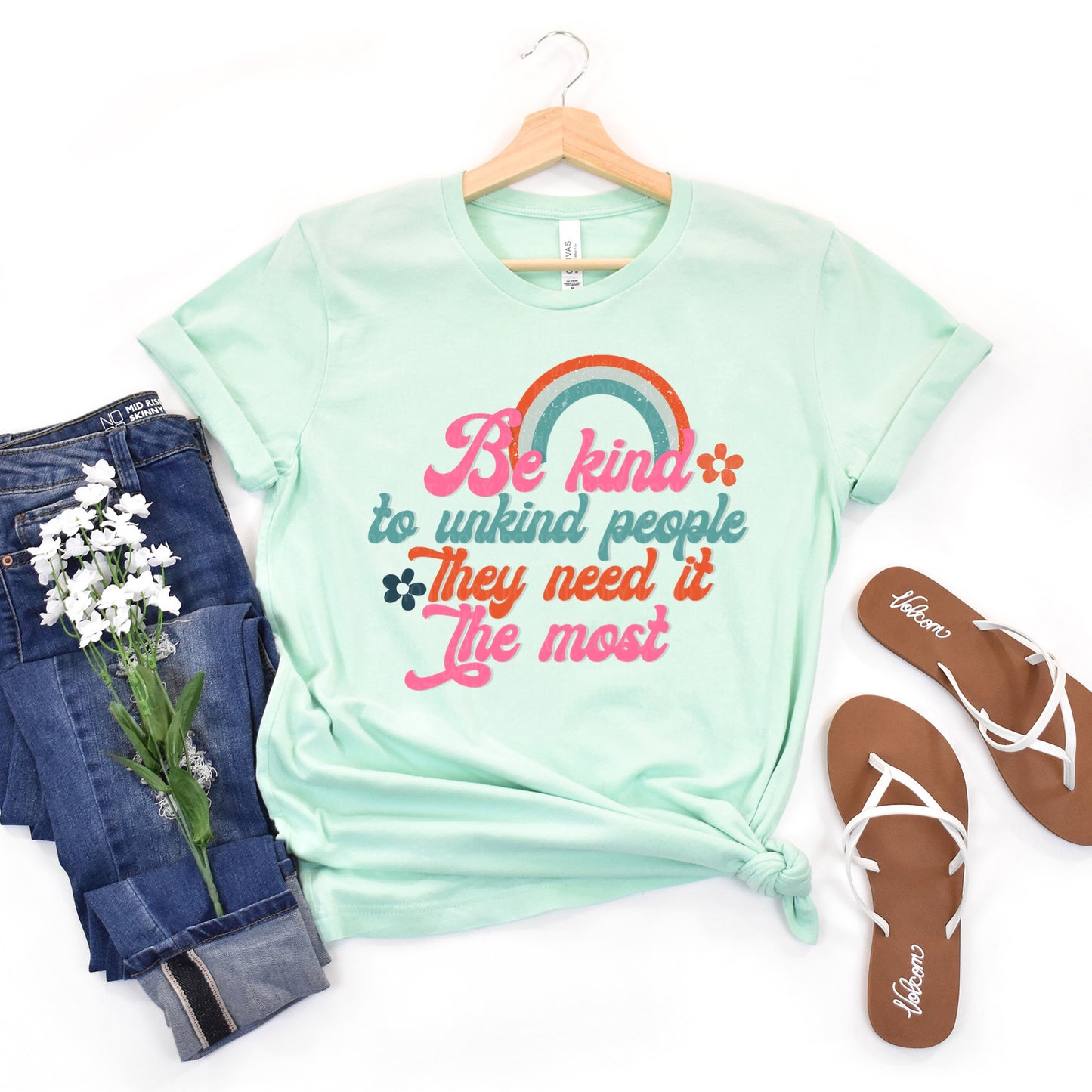 DTF TRANSFER Be Kind To Unkind People