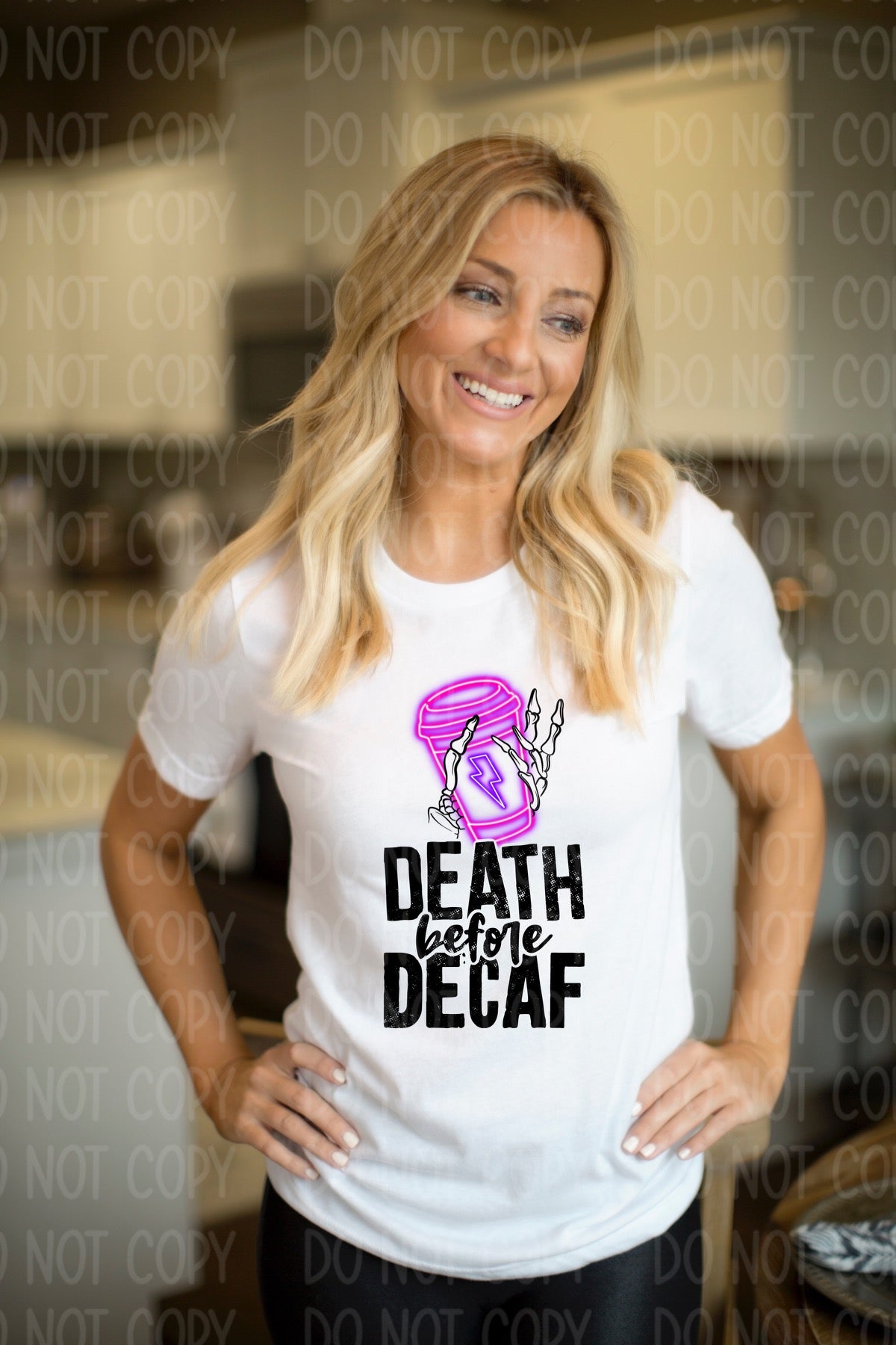DTF TRANSFER Death Before Decaf