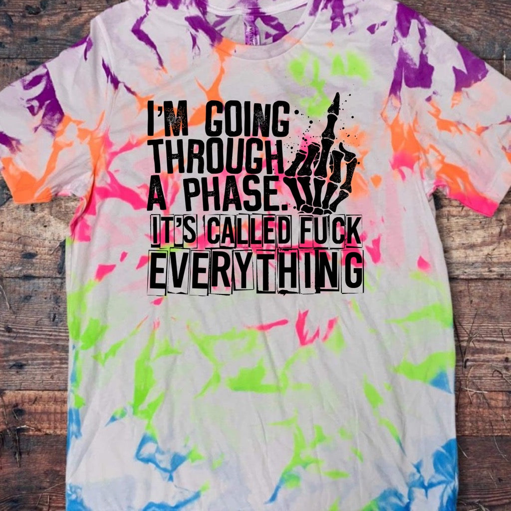 DTF TRANSFER I'm Going Through A Phase