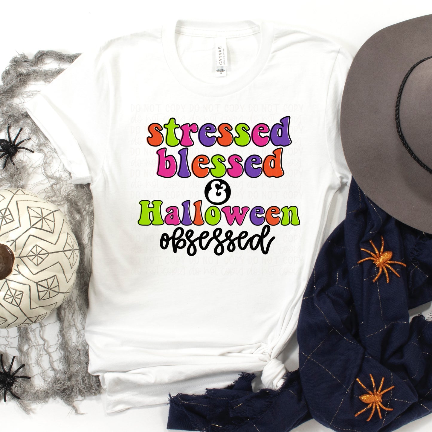 DTF TRANSFER Stressed, Blessed & Halloween Obsessed