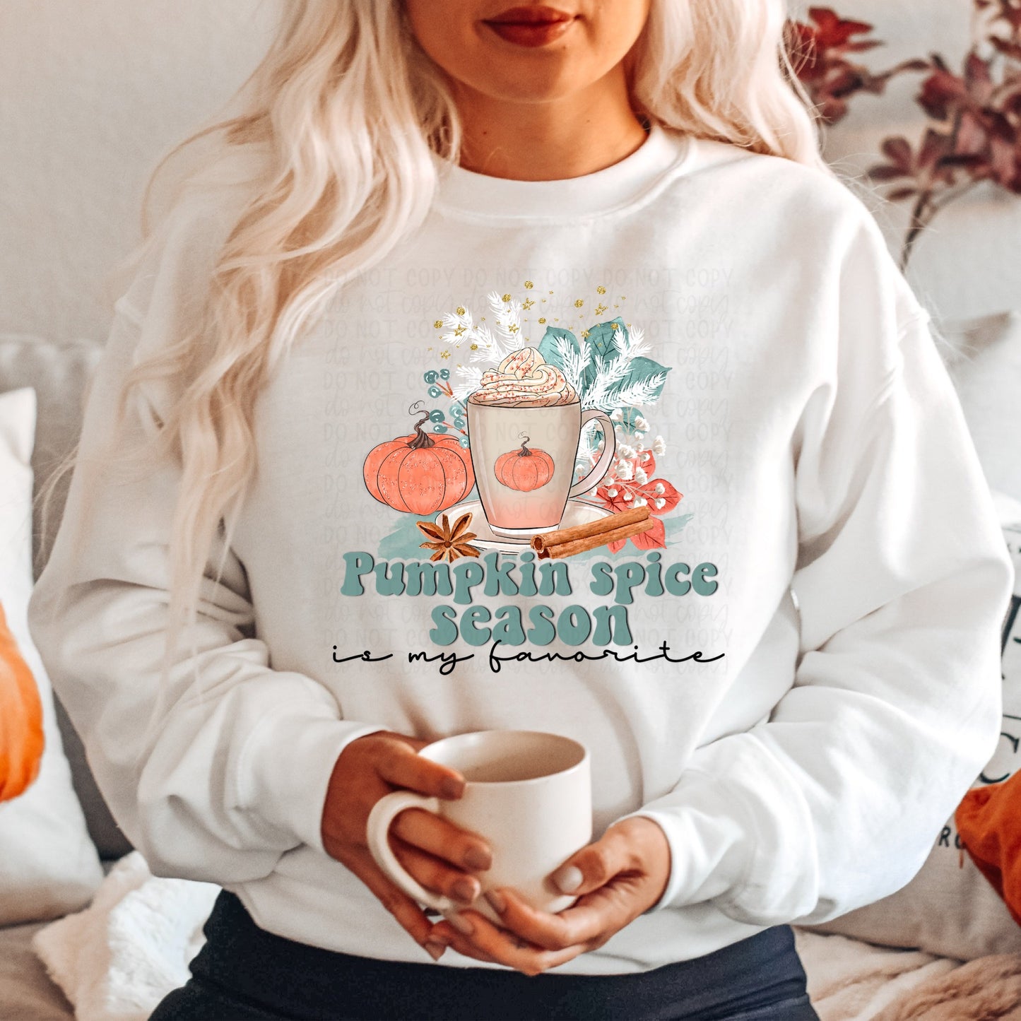 DTF TRANSFER Pumpkin Spice Season Is My Favorite