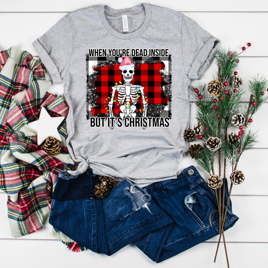 DTF TRANSFER When You're Dead Inside But It's Christmas