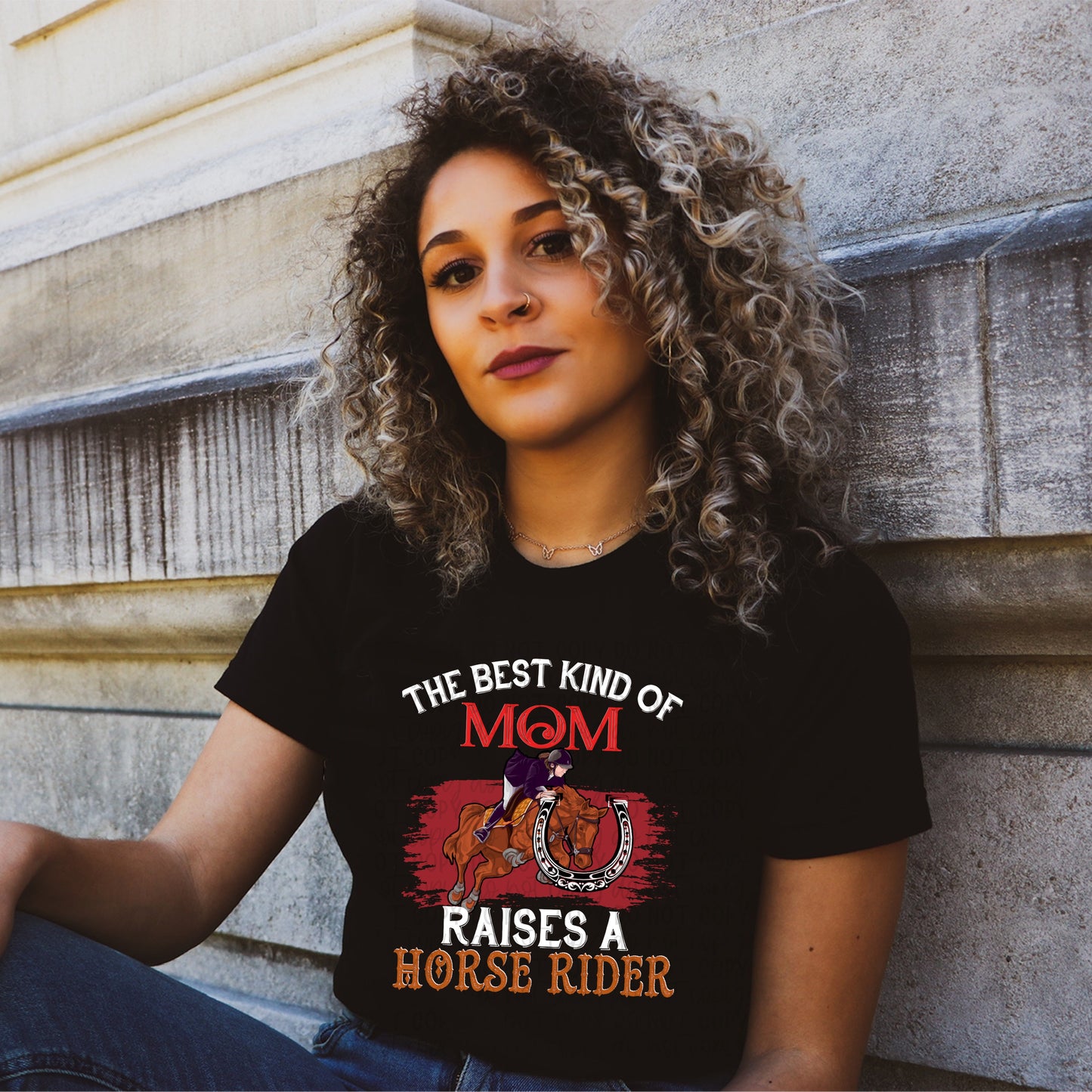 DTF TRANSFER The Best Kind Of Mom Raises A Horse Rider