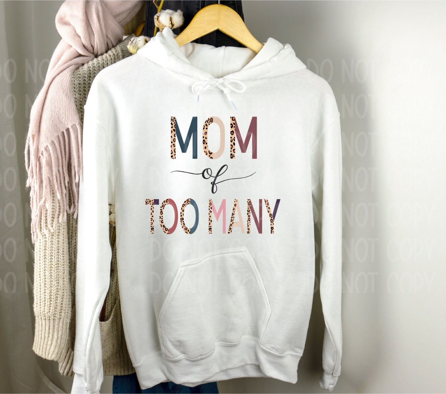 DTF TRANSFER Mom Of Too Many