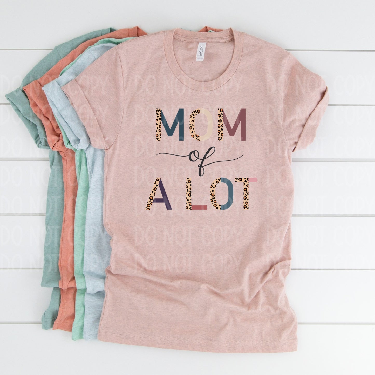 DTF TRANSFER Mom Of A Lot