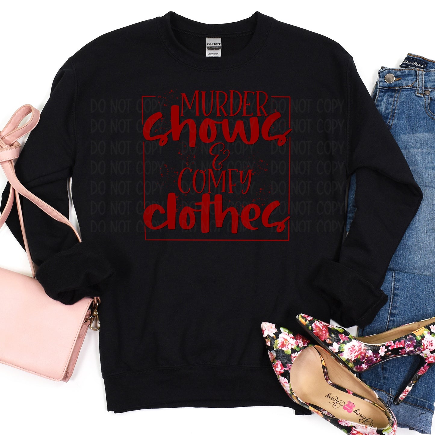 DTF TRANSFER Murder Shows & Comfy Clothes