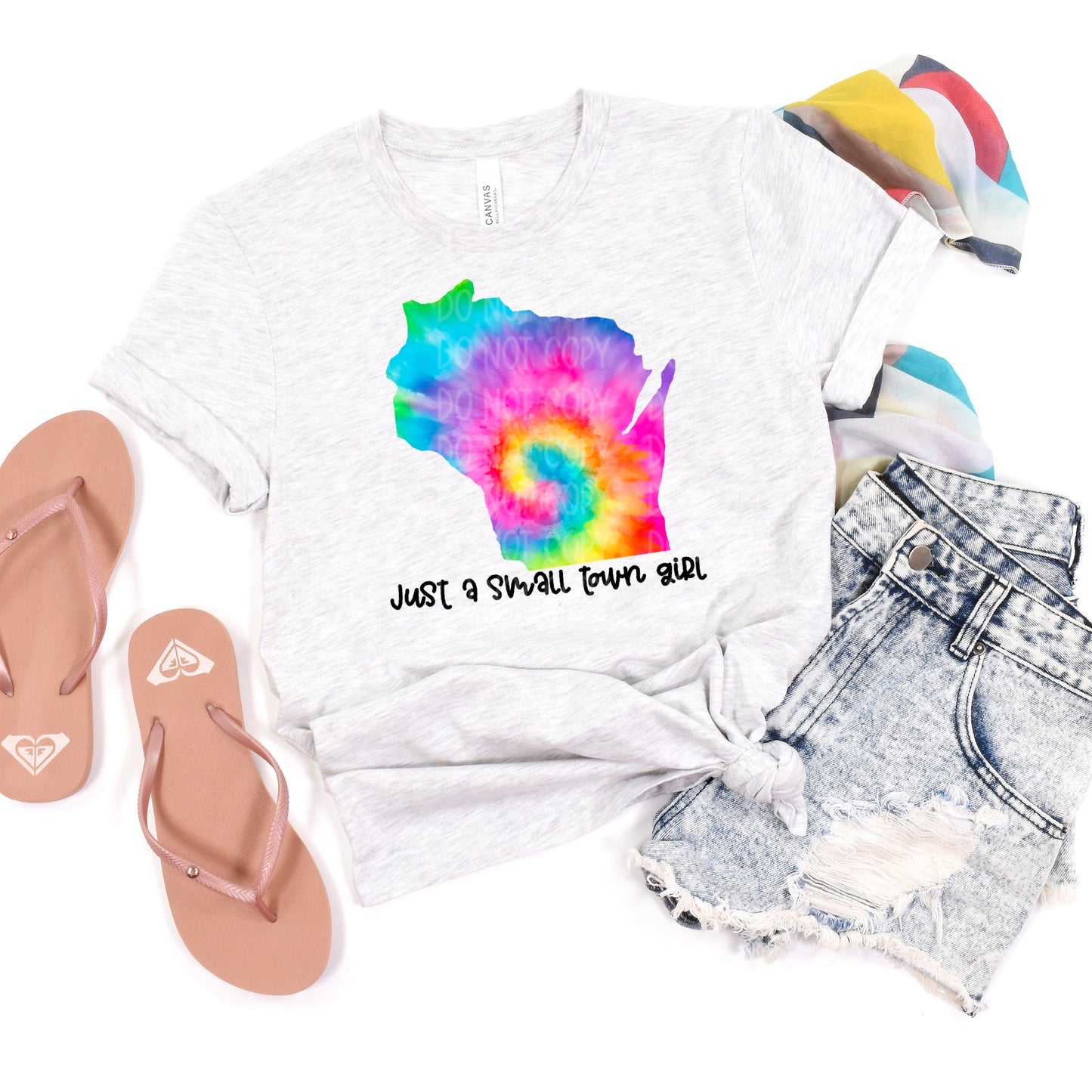 DTF TRANSFER Just A Small Town Girl Tie Dye WISCONSIN