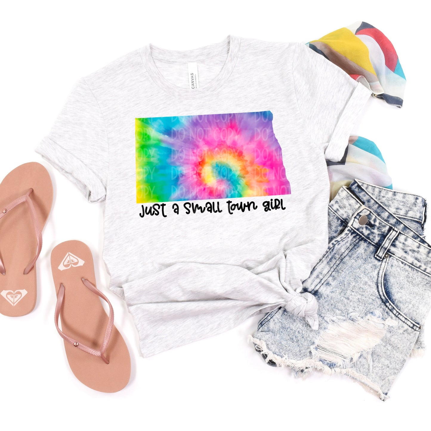DTF TRANSFER Just A Small Town Girl Tie Dye NORTH DAKOTA