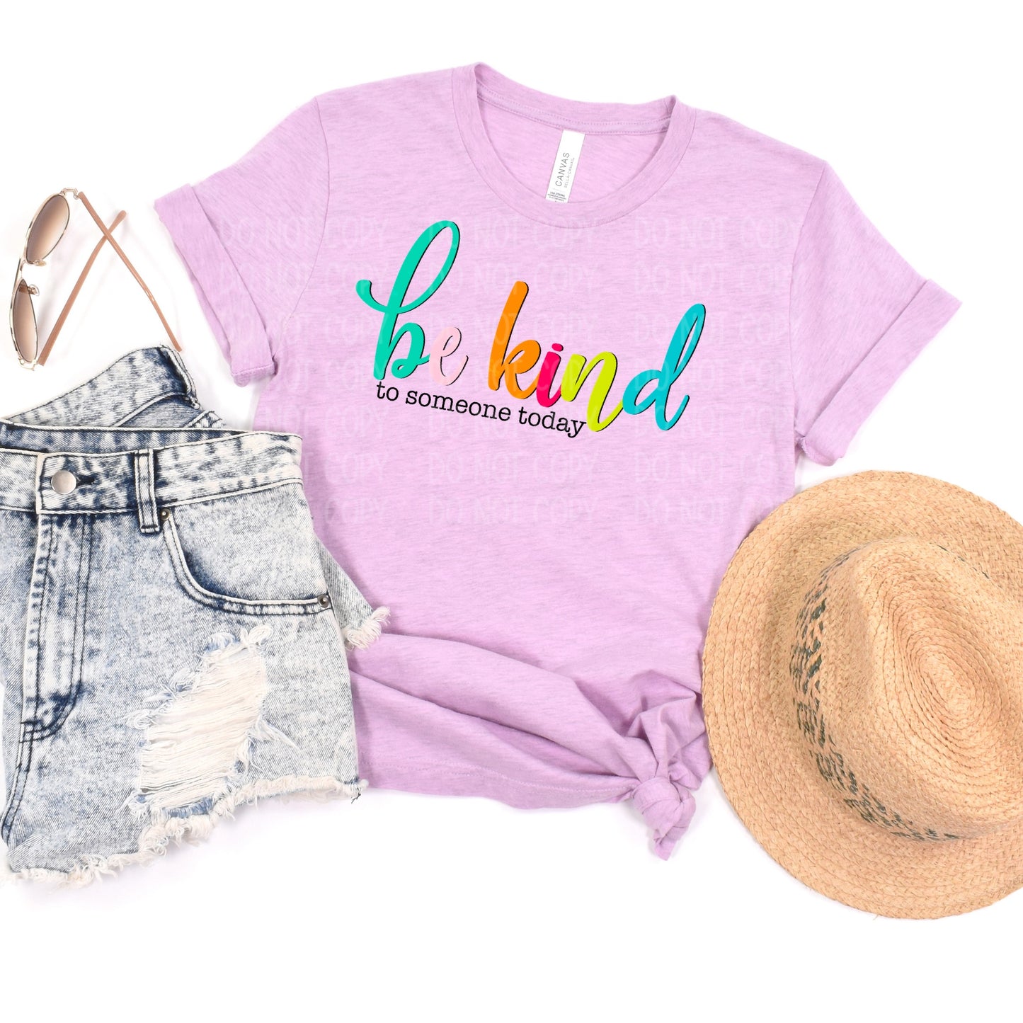 DTF TRANSFER Be Kind To Someone Today