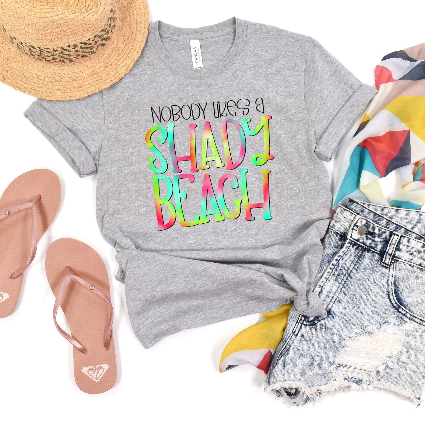 DTF TRANSFER Nobody Likes A Shady Beach