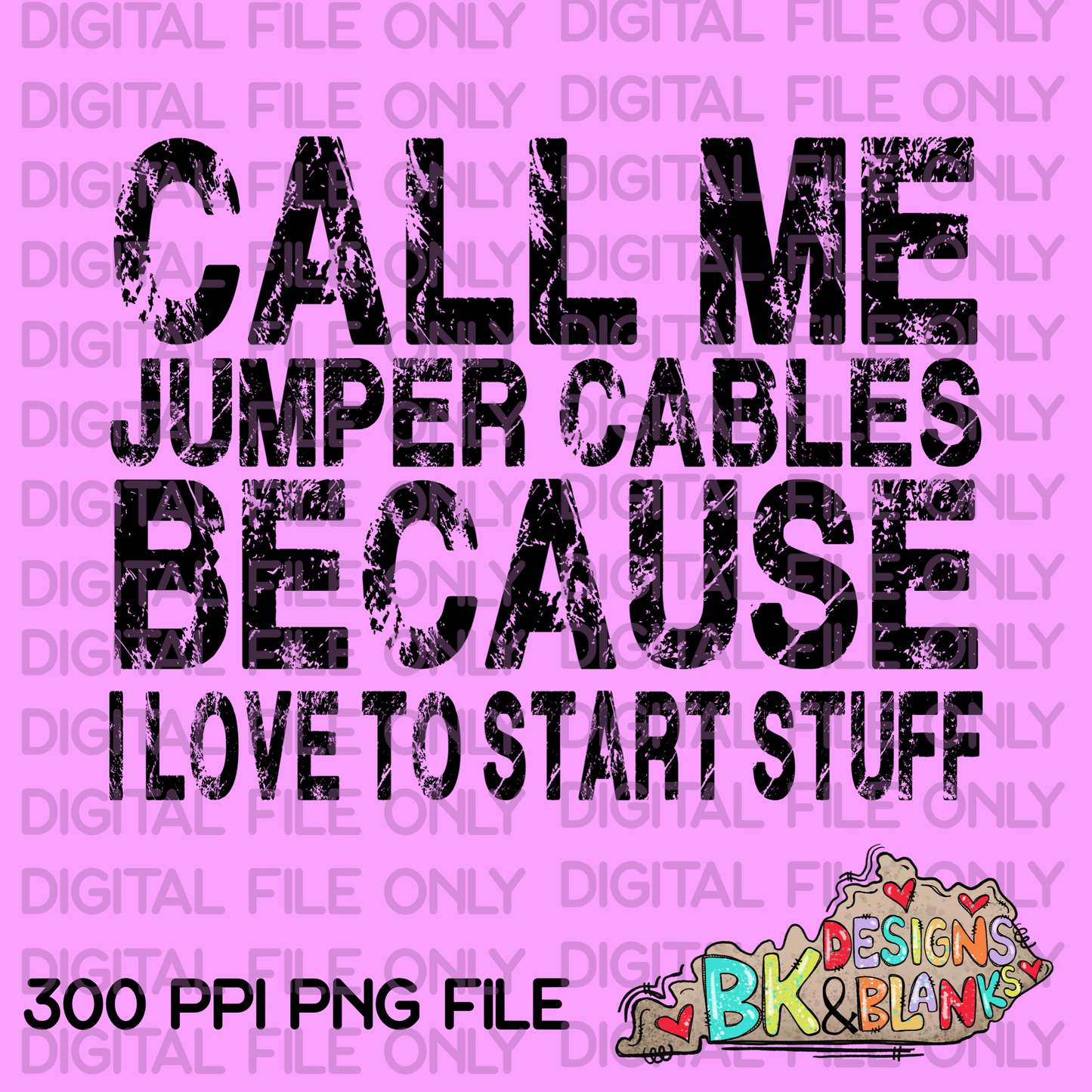 DIGITAL DOWNLOAD CALL ME JUMPER CABLES