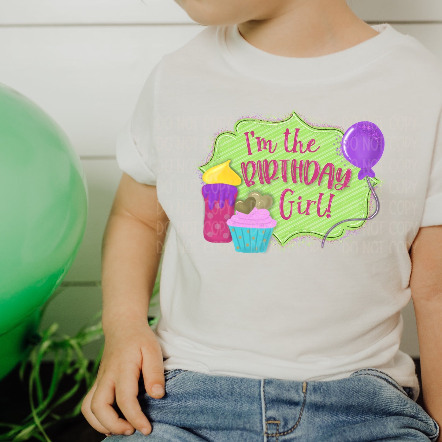 DTF TRANSFER I'm The Birthday Girl!