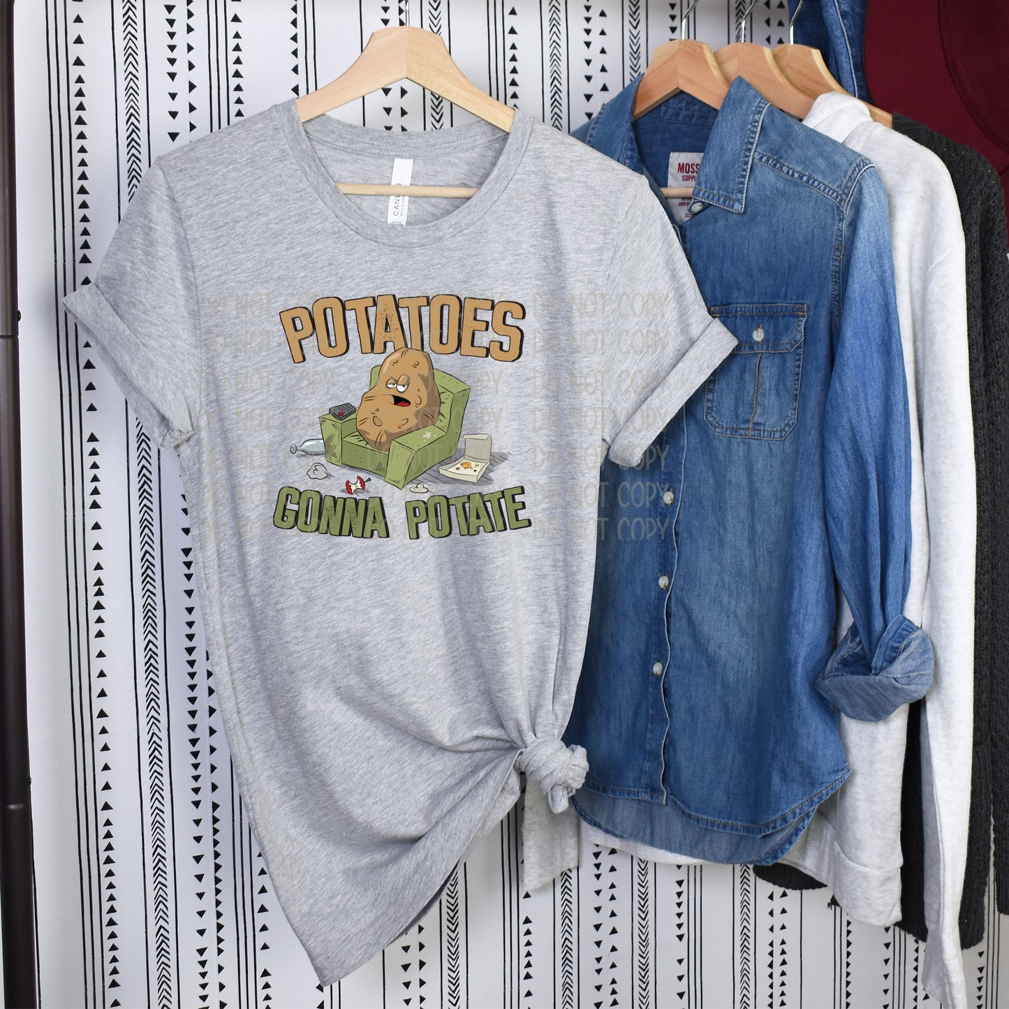 DTF TRANSFER Potatoes Gonna Potate