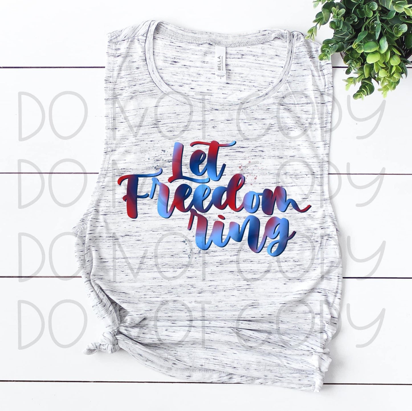 DTF TRANSFER Let freedom ring