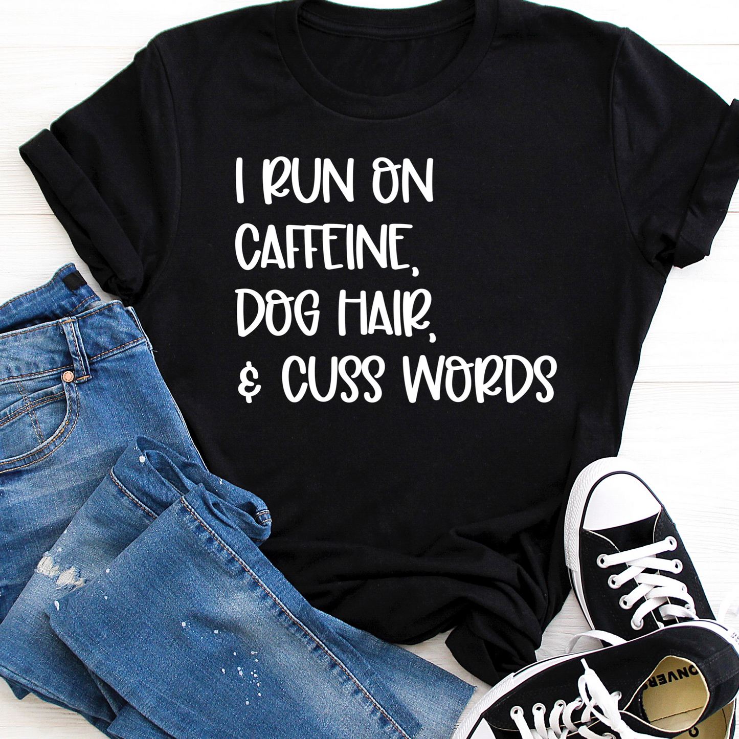 DTF TRANSFER I run on caffeine, dog hair and cuss words