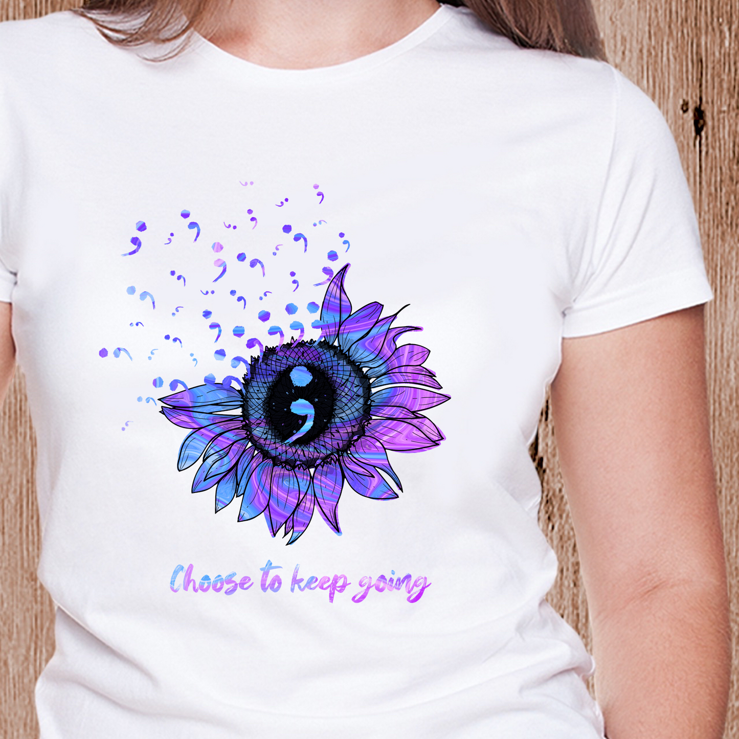 DTF TRANSFER Choose to keep going