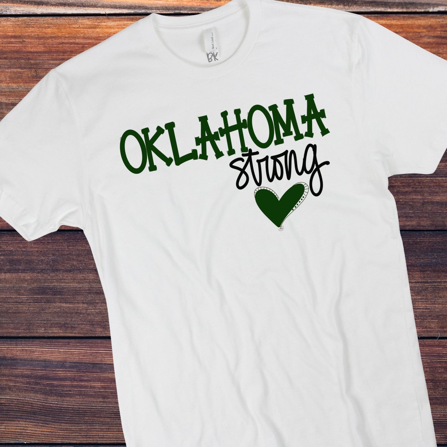 DTF TRANSFER Oklahoma Strong green