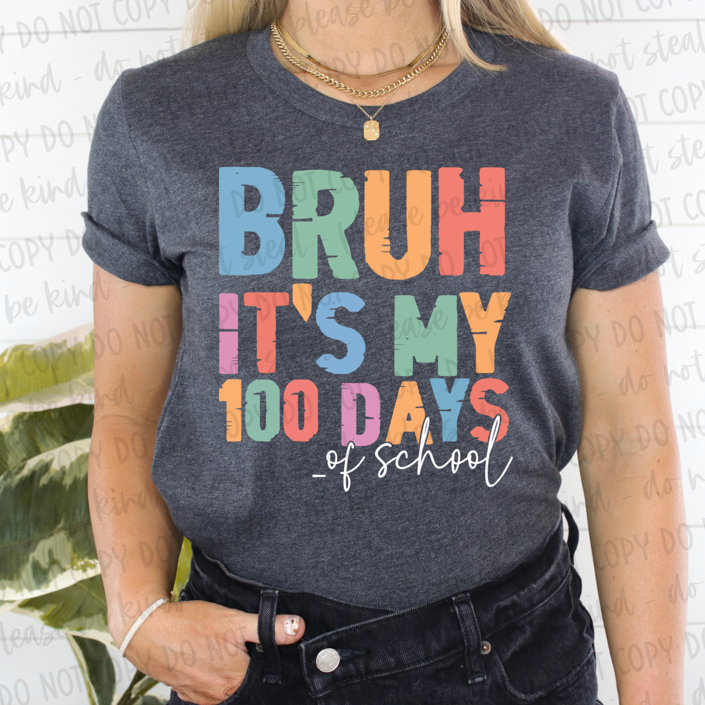 PREMADE GANG SHEET-100 DAYS OF SCHOOL 22x60