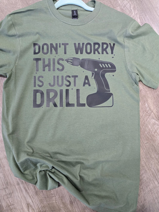 Just A drill